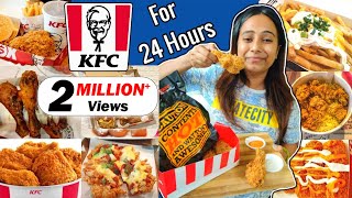 I only ate KFC for 24 HOURS Challenge  Food Challenge [upl. by Naz]