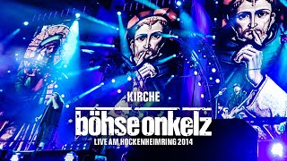 Böhse Onkelz  Kirche Live am Hockenheimring 2014 [upl. by Eeltrebor]