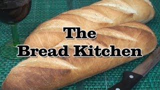 French Baguette Recipe in The Bread Kitchen [upl. by Lyman137]