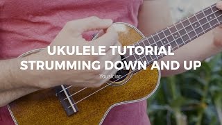 Ukulele Tutorial  Strumming Down And Up [upl. by Filberto]