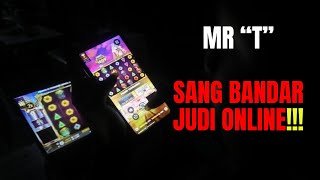 Mr quotTquot Sang Bandar Judi Online [upl. by Reivaxe866]