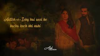 Aatish  OST  With Lyrics [upl. by Hcaz37]