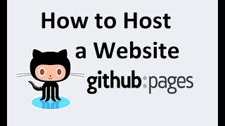 How to Host a Website On Github [upl. by Lanford]