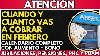 ⚡️ CUANTO y CUANDO TENES que COBRAR en DESDE el 10 de FEBRERO Jubilados Pensionados y PNC ANSES [upl. by Zarihs]