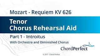 Mozarts Requiem Part 1  Introitus  Tenor Chorus Rehearsal Aid [upl. by Enisaj]