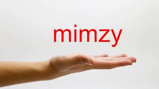 How to Pronounce mimzy  American English [upl. by Adnolay]