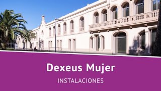 Dexeus Mujer  Vídeo de instalaciones [upl. by Meaghan111]