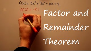 Factor and Remainder Theorem [upl. by Eniac]