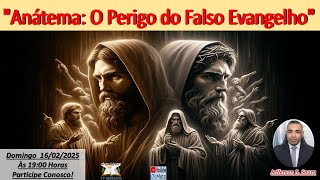 quotANÁTEMA O PERIGO DO FALSO EVANGELHOquot [upl. by Eirallih]