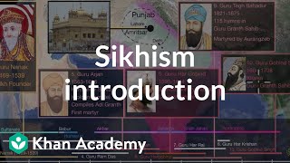 Sikhism introduction  World History  Khan Academy [upl. by Nordin]