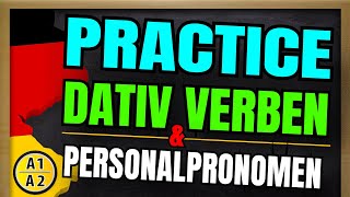 PRACTICE  Dativ Verben A1  A1 Dative Verbs amp Personal Pronouns [upl. by Goldwin]