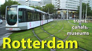 Rotterdam trams canals museums Netherlands [upl. by Dnesnwot]