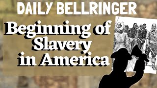 Beginning of Slavery in America [upl. by Aisanat]