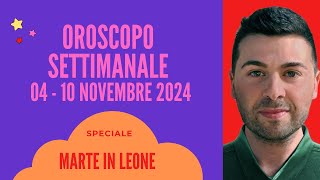 OROSCOPO SETTIMANALE 04  10 NOVEMBRE 2024 [upl. by Reeher199]