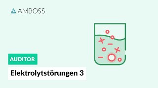 Elektrolytstörungen Teil 3  Hypernatriämie  AMBOSS Auditor [upl. by Cinelli]