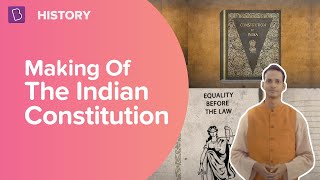 Making of the Indian Constitution  Class 8  History  Learn With BYJUS [upl. by Chandler484]