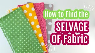 How to Find the Selvage of Fabric [upl. by Ecirtak]