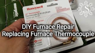 DIY Furnace Repair Replacing Furnace Thermocouple [upl. by Adrian]