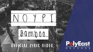 Bamboo  Noypi Official Lyric Video [upl. by Justicz]