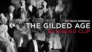 Chapter 1  The Gilded Age  American Experience  PBS [upl. by Nomsed673]