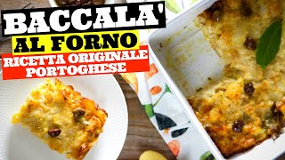 Baccalà alla portoghese al forno Ricetta originale bacalhau com natas [upl. by Metcalf]