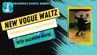 New Vogue Waltz Sequence Dance Instruction [upl. by Harold]