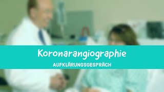 2 Aufklärungsgespräch  Koronarangiographie Herzkatheteruntersuchung Fachsprachprüfung [upl. by Saretta]