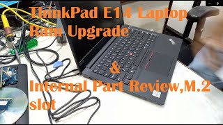 thinkpad e14 ram upgrade  thinkpad e14 ram slots  Thinkpad E 14 M2 Nvme slot [upl. by Nosreg]