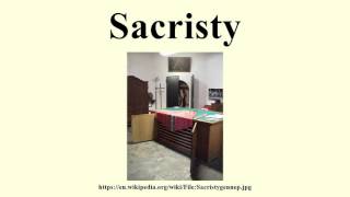 Sacristy [upl. by Gardiner]