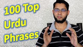 100 Top Urdu Phrases  Learn Urdu Language for Beginners through English [upl. by Dunstan]