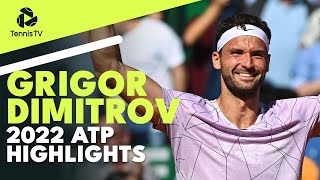 GRIGOR DIMITROV 2022 ATP Highlight Reel [upl. by Eimac489]