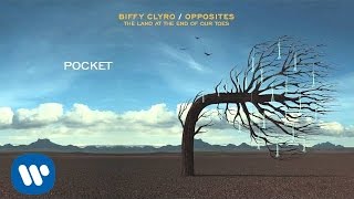 Biffy Clyro  Pocket  Opposites [upl. by Mitinger]