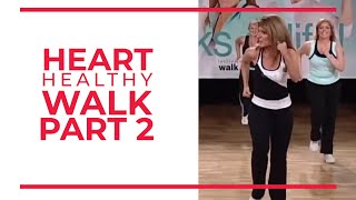 Walk at Home  Heart Healthy Walk Part 2 [upl. by Kcirdaed]