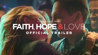 Faith Hope amp Love Trailer [upl. by Volkan]