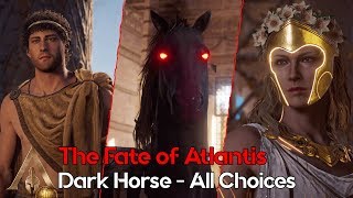 Dark Horse  All Choices  Assassins Creed Odyssey  The fate of Atlantis DLC Ep1 [upl. by Sharity630]