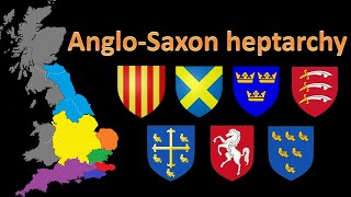 AngloSaxon heptarchy – The seven kingdoms of Old England [upl. by Whitcomb526]