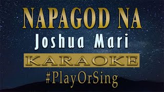 Napagod na  Joshua Mari Zync Yhanzy 1ne Maeng KARAOKE VERSION [upl. by Lyrpa517]