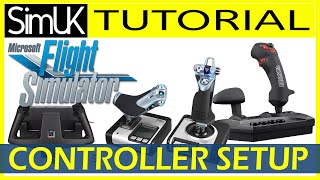 How to Setup ALMOST ANY Controller in Microsoft Flight Simulator 2020  MSFS Controller Tutorial [upl. by Mellisent]