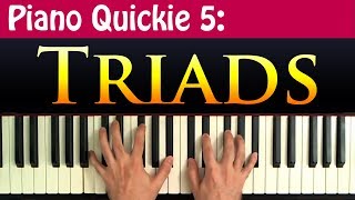 Piano Quickie 5 Constructing Triads  Major Minor Augmented and Diminished Chords [upl. by Llebanna]