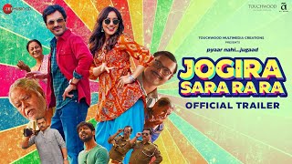 Jogira Sara Ra Ra  Official Trailer  Nawazuddin Siddiqui amp Neha Sharma  Kushan Nandy [upl. by Rickey]