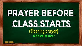 Prayer before Class starts  Opening Prayer [upl. by Oys723]