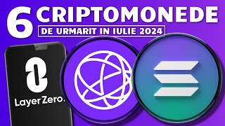 6 CRIPTOMONEDE DE URMARIT IN IULIE 2024 [upl. by Huntlee]