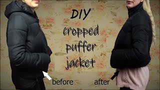 DIY  How to convert a winter jacket into a Cropped Puffer Jacket [upl. by Mchugh]