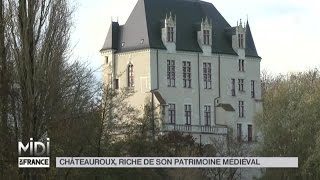 SUIVEZ LE GUIDE  Châteauroux riche de son patrimoine médiéval [upl. by Ikcim]