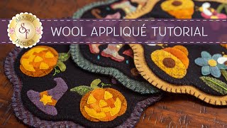 Wool Applique Tutorial  a Shabby Fabrics Tutorial [upl. by Enomad]