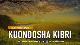 Mawaidha Kuondosha Kibri  Sheikh Nassor Bachu [upl. by Nere]