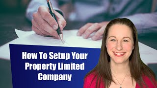 How To Setup Your Property Limited Company [upl. by Capwell391]