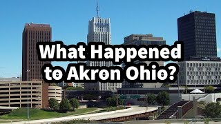 What Happened to Akron Ohio [upl. by Eicak]