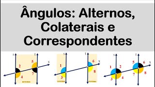 Ângulos Alternos Colaterais e Correspondentes [upl. by Berg]