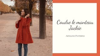 Coudre le manteau Jackie chez Apolline Patterns [upl. by Anival]